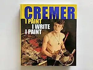 Jan Cremer - I paint I write I paint kaufen? Bieten Sie von 60!
