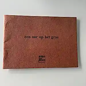 Buy Stefaan van Biesen - Een oor op het gras - (f)luisteren Beperkte oplage van 650 exemplaren? Bid from 25!