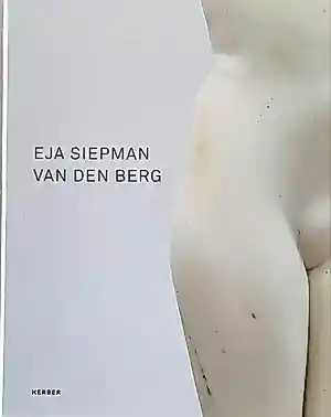 Eja Siepman van den Berg - Eja Siepman van den Berg - 3 publicaties "Oevrecatalogus 1963 - 2022" kopen? Bied vanaf 30!