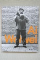 Ai Weiwei - Ausstellungkatalog "Ai Weiwei, So Sorry&quot;, handsigniert, RARITÄT! verkocht voor € 150!