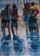 Rainer Fetting - handsignierte Offset-Lithografie (Ausstellungsplakat) verkocht voor € 80!