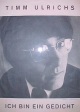 Timm Ulrichs - Ich bin ein Gedicht. Sign. Plakat mit Foto verkocht voor € 40!