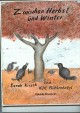 Kurt Muhlenhaupt - Mühlenhaupt Kirsch (Beide signiert)Zwischen Herbst und Winter verkocht voor € 35!