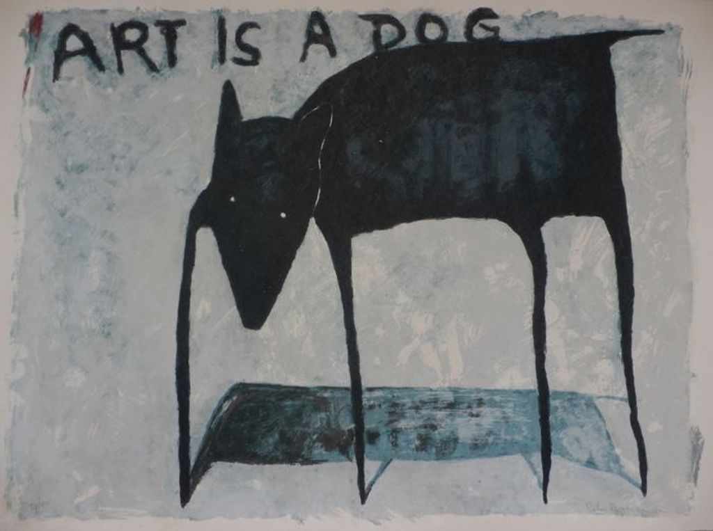 PETER BASTIAANSEN Zeefdruk ART IS A DOG Handgesigneerd verkocht voor € 85!