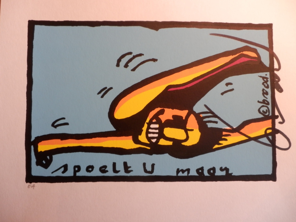 HERMAN BROOD, HANDGESIGNEERDE Zeefdruk SPOELT U MAAR verkocht voor € 65!