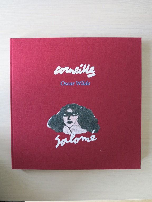 Corneille - Oscar Wilde - Gesigneerd compleet boek - 13 zeefdrukken - 2 gesign. kopen? Bied vanaf 700!
