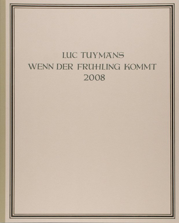  Luc Tuymans	 Wenn der Frühling kommt verkocht voor € 1850!