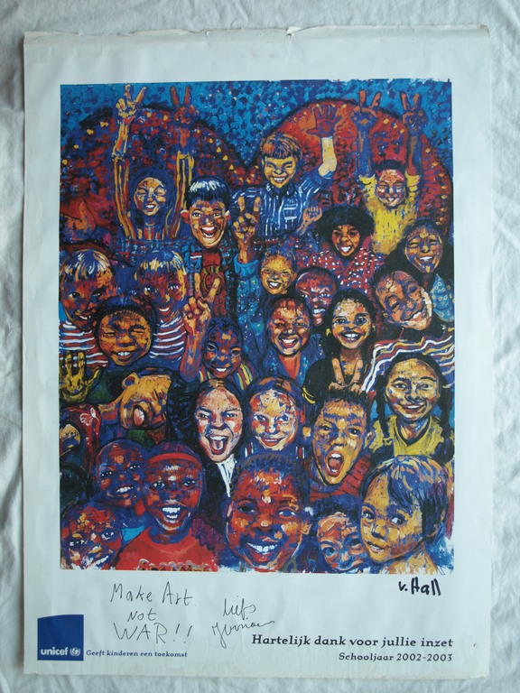 Jurriaan van Hall : affiche Unicef – Make Art not War!! – gesigneerd – 2003 kopen? Bied vanaf 1!