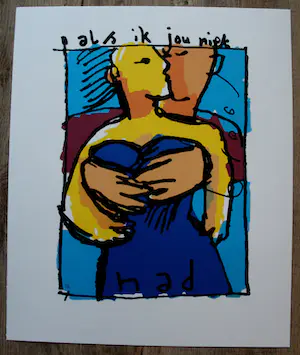 Herman Brood - Zeefdruk: Als ik jou niet had kopen? Bied vanaf 475!