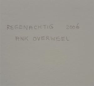 Buy Ank Overweel - REGENACHTIG? Bid from 50!