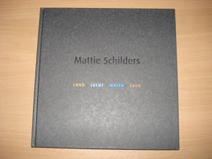 Mattie Schilders - Vierluik : LAND LUCHT WATER VUUR met bijbehorend boek kopen? Bied vanaf 140!