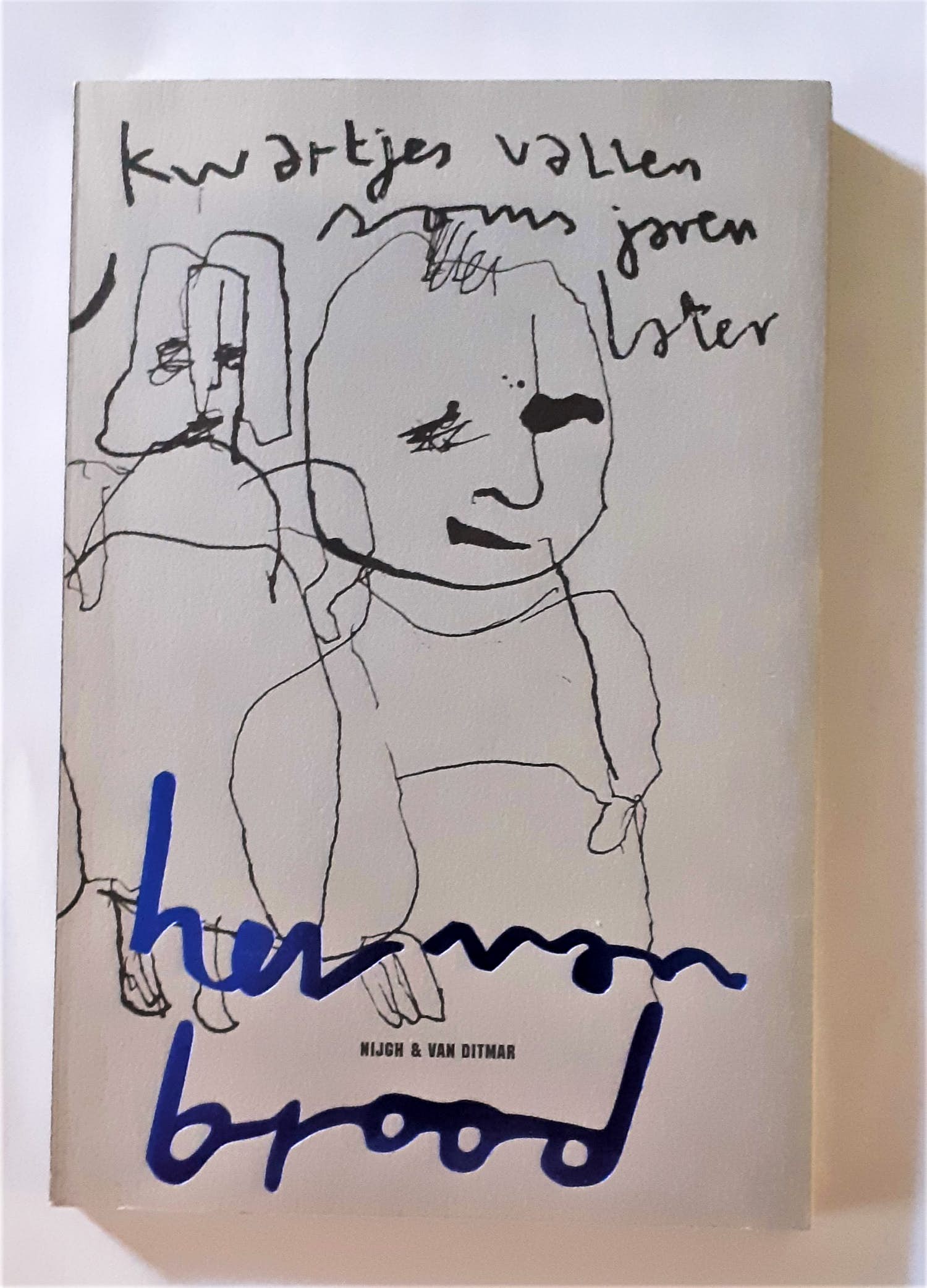Herman Brood - 'Kwartjes vallen soms jaren later' verkocht voor € 50!