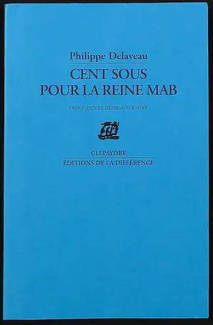 Pierre Alechinsky - en Philippe Delaveau, Ets en boek, Cent sous pour la Reine Mab kopen? Bied vanaf 1!