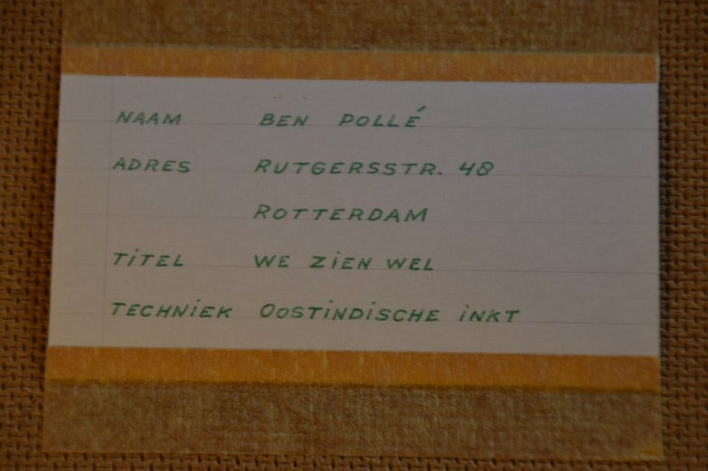 Ben Pollé - Inkt op papier - We zien wel - gesigneerd r.o. - BKR Rotterdam kopen? Bied vanaf 1!