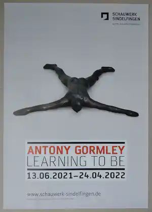 Antony Gormley - Learning to be Ausstellungsplakat Schauwerk Sindelfingen 2021 vendu pour 22€ !