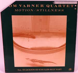 Tom Varner - Quartet – Motion / Stillness verkocht voor € 1!