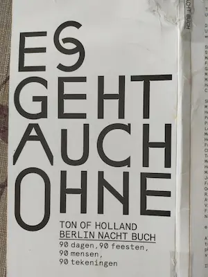 Ton of Holland - Es Geht Auch Ohne - Berlin Nacht Buch [ 90 tekeningen ] kopen? Bied vanaf 1!