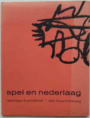 Ernst Vijlbrief - spel en nederlaag – 4 ingekleurde zeefdrukken kopen? Bied vanaf 199!