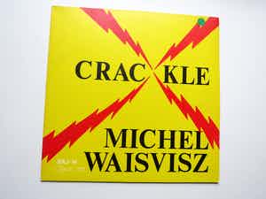 Michel Waisvisz - Crackle verkocht voor € 25!