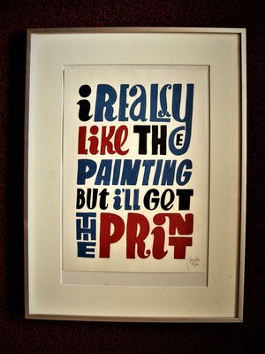 Niet of onleesbaar gesigneerd - gesigneerde PoP Art Litho "I really like the painting but ..." kleine oplage kopen? Bied vanaf 1!