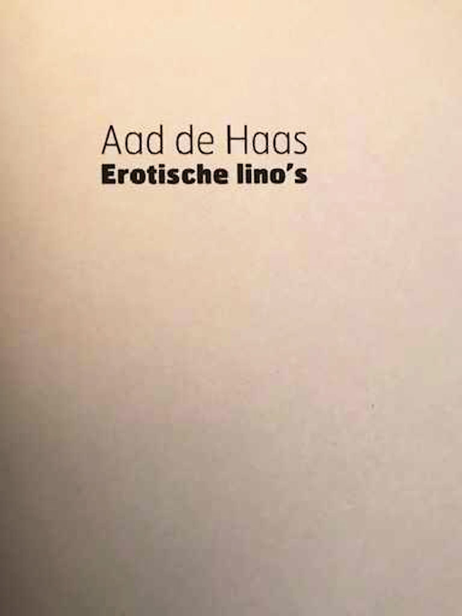 Aad de Haas - Erotische lino's kopen? Bied vanaf 20!