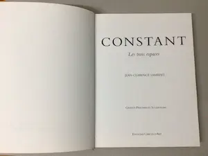 Constant - "Les trois espaces" - 1992 - Jean-Clarence Lambert - Franse editie - Als nieuw! kopen? Bied vanaf 55!