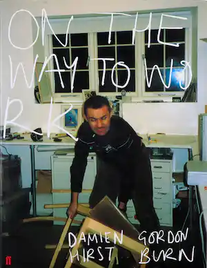 Damien Hirst - en Gordon Burn - Gesigneerd boek, On the way to work vendu pour 60€ !