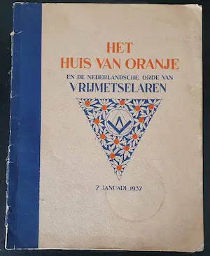 AcheterNiet of onleesbaar gesigneerd - Het Huis van Oranje en de Nederlandsche Orde van Vrijmetselaren? Enchérissez de 1!