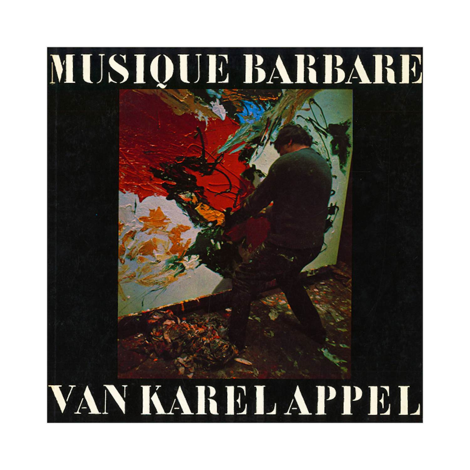 Karel Appel - Musique Barbare (het boek) kopen? Bied vanaf 50!