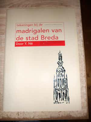 Yvon van der Weerd - 6 zeefdrukken Madrigalen van de stad Breda met tekst van Jan Doms verkocht voor € 35!