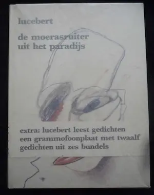 AcheterLucebert - De Moerasruiter uit het paradijs (met grammofoonplaat)? Enchérissez de 29!