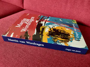 Martin van Wordragen - Oogst van jaren kopen? Bied vanaf 25!