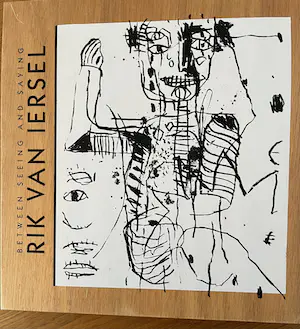 Rik van Iersel - BETWEEN SEEING AND SAYING LUXE UITGAVE kopen? Bied vanaf 50!
