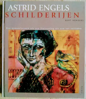 Astrid Engels - Schilderijen, MOOI en GESIGNEERD boek. kaufen? Bieten Sie von 45!