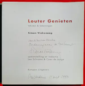 Simon Vinkenoog - Louter genieten, gesigneerde uitgave met teksten en reproducties kopen? Bied vanaf 75!