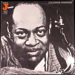 Coleman Hawkins - Coleman Hawkins verkocht voor € 4!
