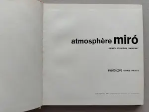 Joan Miro - "Atmosphère Miró" - 1959 - 1e Druk - Hardcover - Goed - Zeldzaam + 4 ander items kaufen? Bieten Sie von 70!