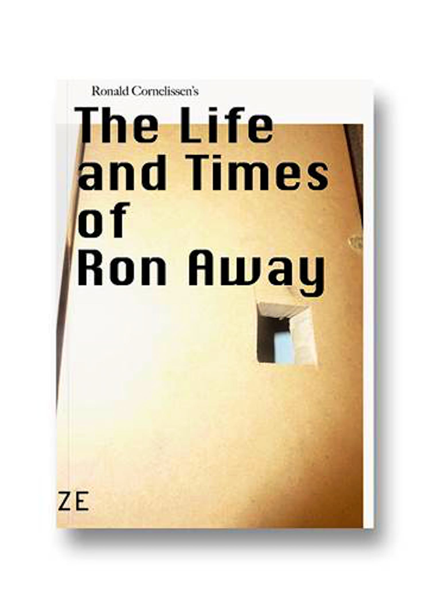 Ronald Cornelissen - The life and Times of Ron Away verkocht voor € 1!