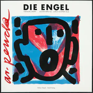A.R. Penck - Jochen Berg en Ulrich Gumpert - Handgesigneerde uitgave van Die Engel kopen? Bied vanaf 1!