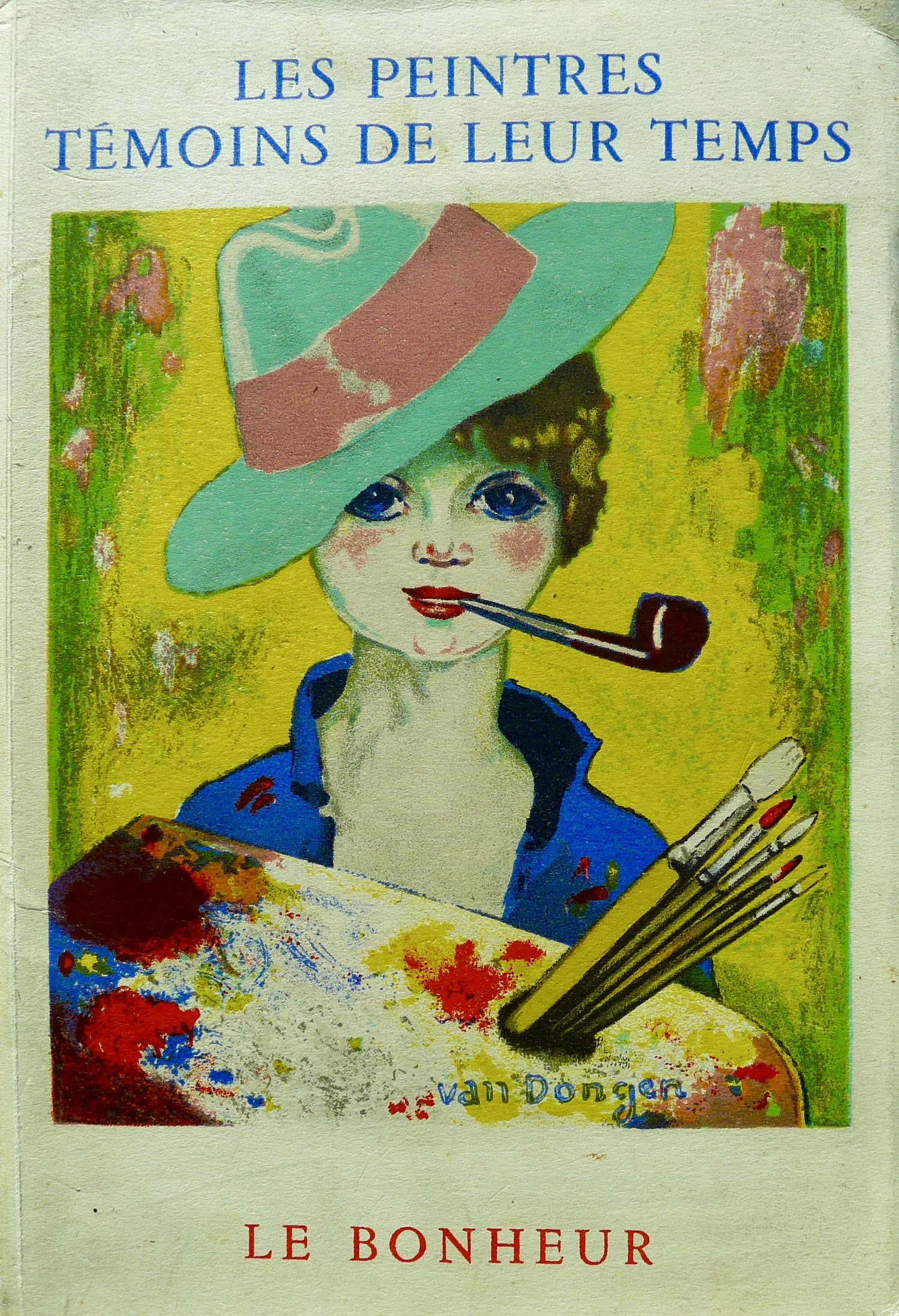 Kees van Dongen - 'Les Peintres Témoins de leur Temps': 'Le Bonheur' kopen? Bied vanaf 10!