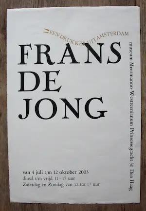 Frans de Jong - 4 tentoonstellingsaffiches - 1993/2003 kopen? Bied vanaf 50!