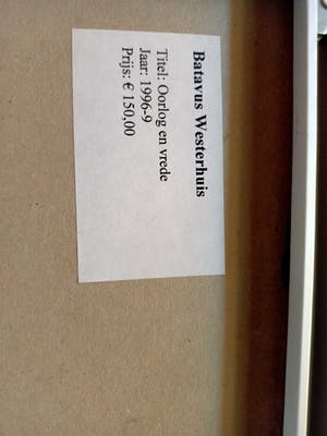 Batavus Westerhuis - Oorlog en vrede kopen? Bied vanaf 25!