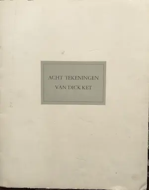 Dick Ket - Bijzondere uitgave , map met 8 tekeningen in koperdiepdruk kopen? Bied vanaf 65!