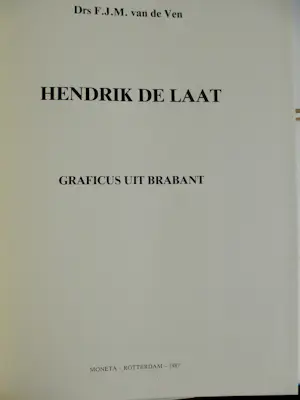 AcheterHendrik de Laat - Hendrik de Laat Graficus uit BrabantPrachtig boek? Enchérissez de 30!