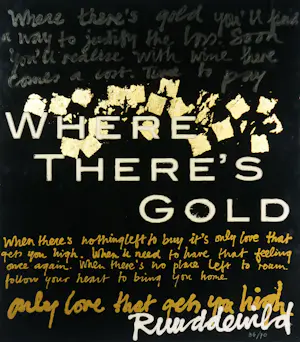 Ruud de Wild - Zeefdruk bevestigd op dibond, Where there's gold kopen? Bied vanaf 150!