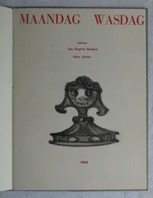 Jan Baptist Bedaux - + Dirkje Kuik + Hans Anten , Poëziebundel ‘Maandag Wasdag’ – 1966 kopen? Bied vanaf 100!