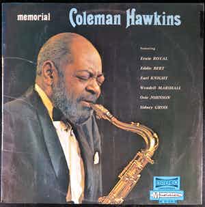 Coleman Hawkins - Memorial verkocht voor € 1!