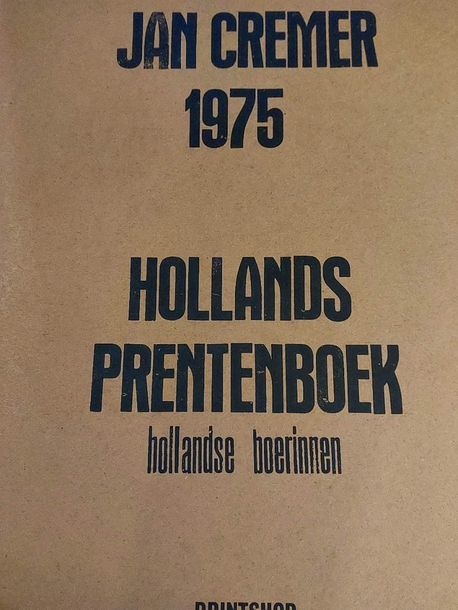 Jan Cremer - Hollands Prentenboek met zes hollandse boerinnen kopen? Bied vanaf 1480!