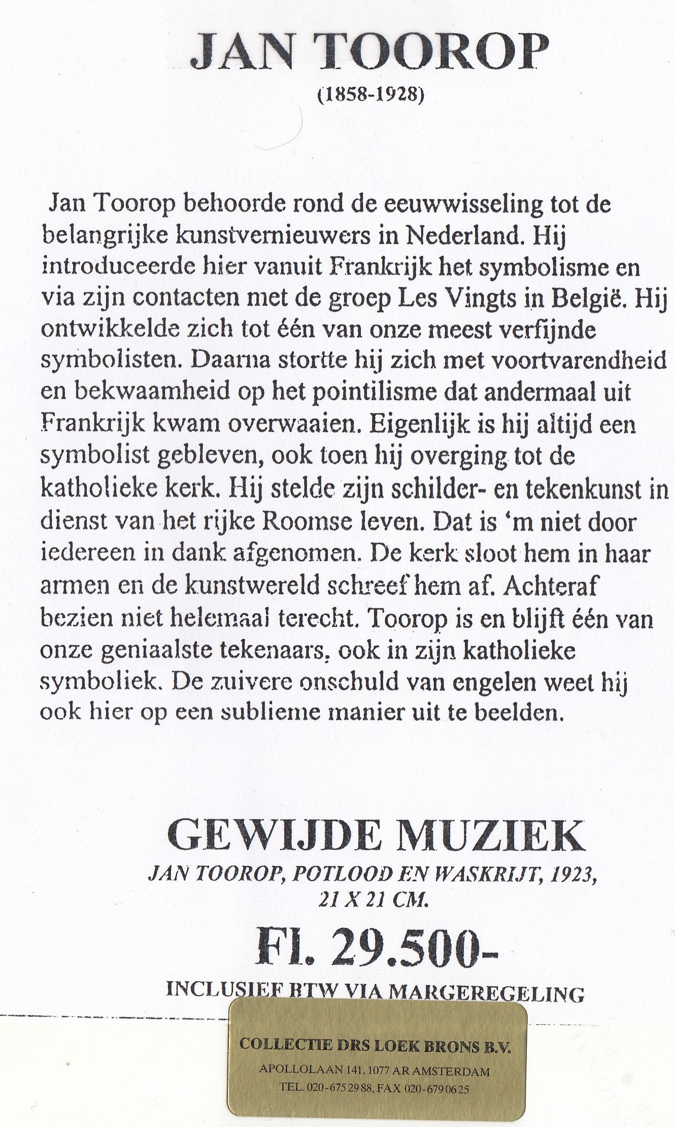 Jan Toorop - 2 x Promotiefoto verzameling Loek Brons kopen? Bied vanaf 1!