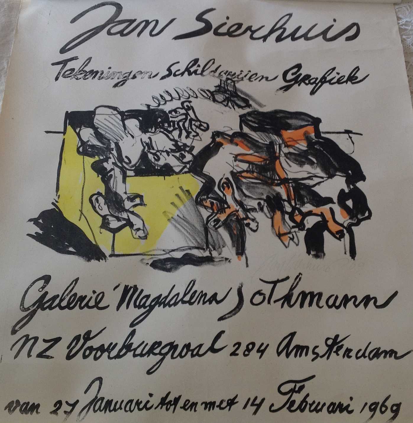 Jan Sierhuis - Hand ingekleurde en gesigneerde affiche voor tentoonstelling  verkocht voor € 1!